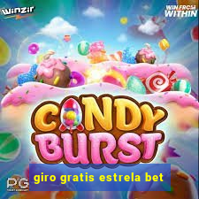 giro gratis estrela bet